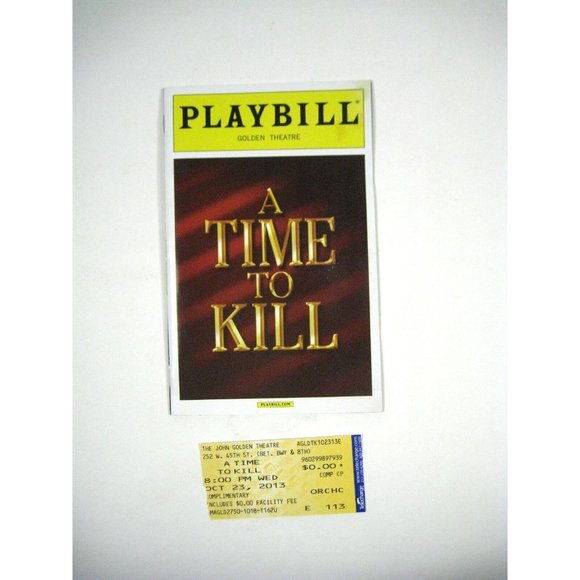 A Time to Kill Playbill Golden Theatre Opening Night October 2013 Arcelus Ticket - Picture 1 of 5